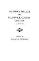 Marriage Records of Brunswick County, Virginia, 1730-1852
