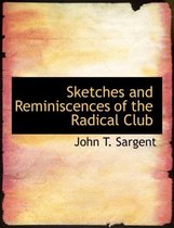 Sketches and Reminiscences of the Radical Club