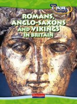 Romans, Anglo-Saxons and Vikings