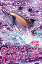 Silver Dolphins 8 - Stormy Skies (Silver Dolphins, Book 8)