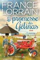 La promesse des Gélinas 4 - La promesse des Gélinas, tome 4