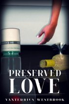 Preserved Love