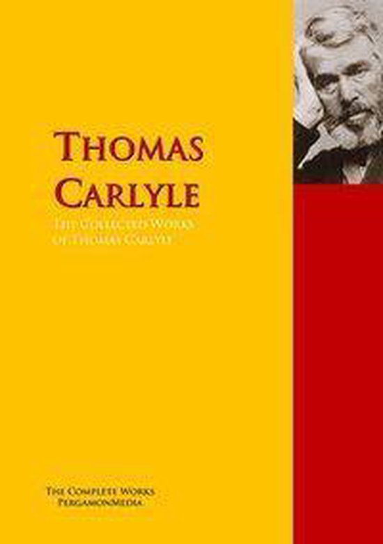 The Collected Works of Thomas Carlyle
