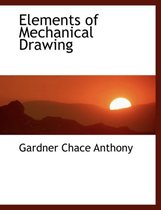 Elements of Mechanical Drawing