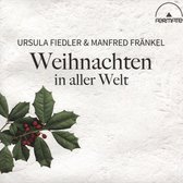 Ursula Fiedler & Manfred Frankel - Weihnachten In Aller Welt (CD)