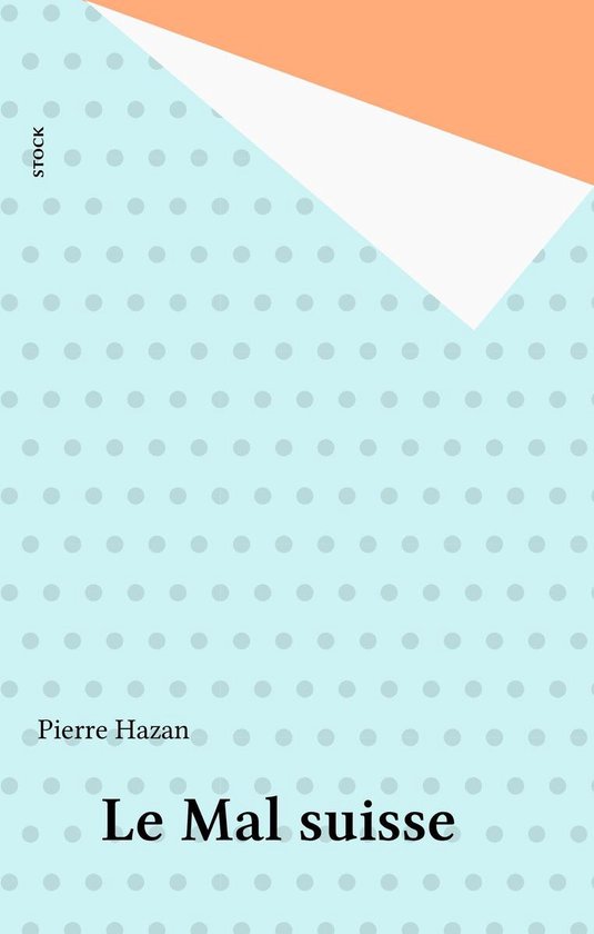 Le Mal suisse