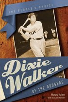 Fire Ant Books - Dixie Walker of the Dodgers