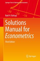 Springer Texts in Business and Economics - Solutions Manual for Econometrics