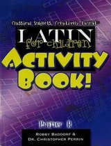 Latin for Children- Latin for Children Activity Book! Primer B