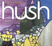 Hush Collection, Vol. 14: Live in Concert