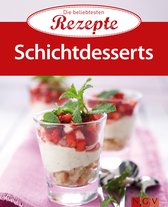 Die beliebtesten Rezepte - Schichtdesserts