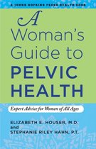 Woman'S Guide To Pelvic Health