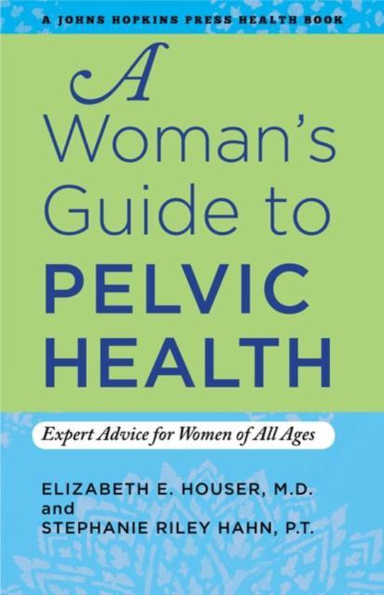Woman'S Guide To Pelvic Health - cover