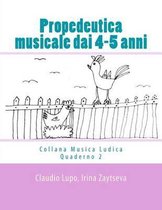 Propedeutica Musicale Dai 4-5 Anni