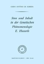 Phaenomenologica- Sinn und Inhalt in der Genetischen Phänomenologie E. Husserls