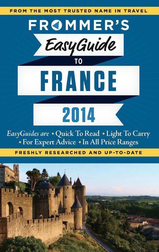 Frommer's Easyguide to France 2014