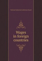 Wages in Foreign Countries