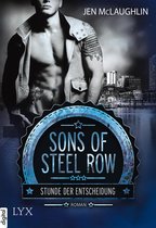 Steel-Row-Serie 1 - Sons of Steel Row - Stunde der Entscheidung