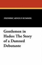 Gentlemen in Hades