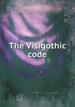 The Visigothic Code