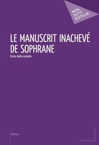 Le Manuscrit inachevé de Sophrane
