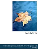 Lucretia Borgia