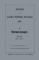 Aktenst cke Zur Neuesten Geschichte Preu ens 1863