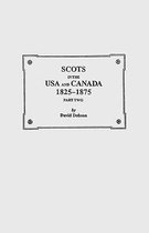 Scots in the USA and Canada, 1825-1875. Part Two