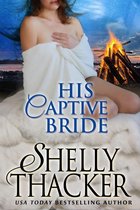 Stolen Brides Series 4 - His Captive Bride