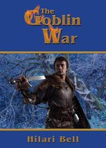 The Goblin Trilogy 3 - The Goblin War