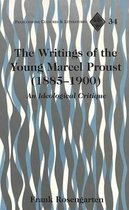 The Writings of the Young Marcel Proust (1885-1900)