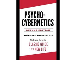 The Psycho-Cybernetics Series - Psycho-Cybernetics Deluxe Edition