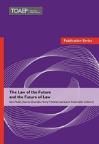 The Law of the Future and the Future of Law