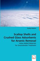 Scallop Shells and Crushed Glass Adsorbents for Arsenic Removal