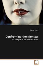 Confronting the Monster