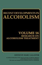 Recent Developments in Alcoholism 16 - Research on Alcoholism Treatment
