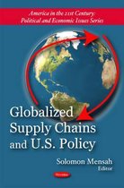 Globalized Supply Chains & U.S. Policy
