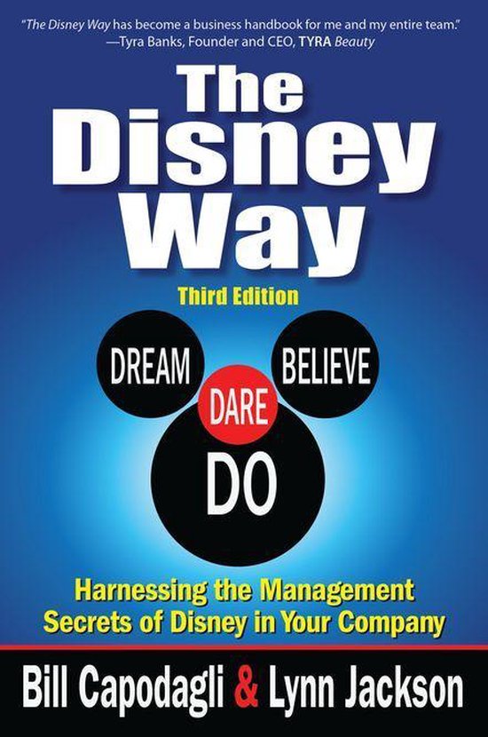 The Disney Way:Harnessing the Management Secrets of Disney i ... - cover
