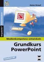 Strauf, H: Grundkurs PowerPoint 2007