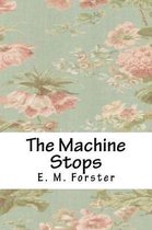 The Machine Stops