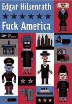 Edgar-Hilsenrath-Werkausgabe / Fuck America