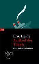 An Bord der Titanic: Kille Kille Geschichten | Heine, ... | Book