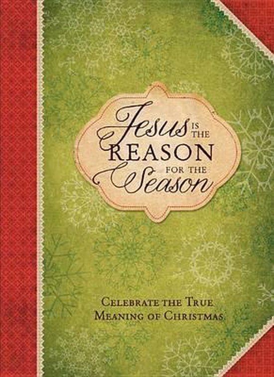 Jesus Is the Reason for the Season, Ellie Claire 9781609368210