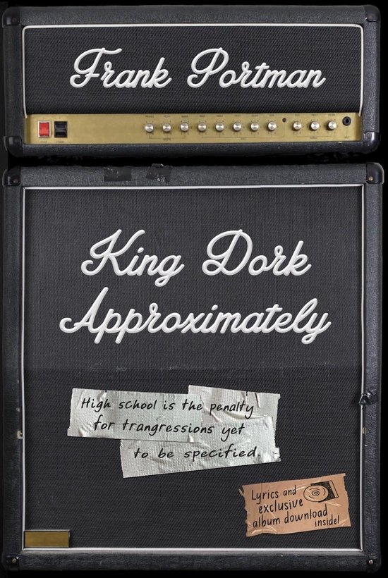 King Dork Series - King Dork Approximately - cover