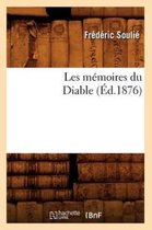 Litterature- Les M�moires Du Diable (�d.1876)