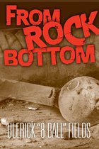 From Rock Bottom