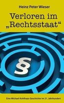 Verloren im  Rechtsstaat