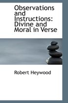 Observations and Instructions