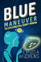 Blue Maneuver- The Extraterrestrial Security Program