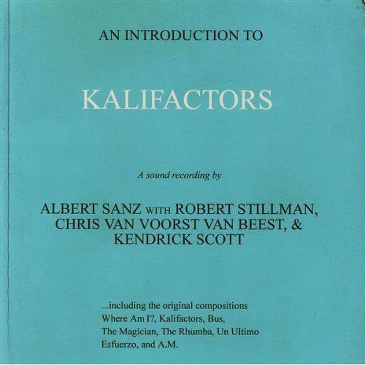 An Introduction To Kali Kalifactors -W/Albert Sanz/Robert Stillman/Chris Van